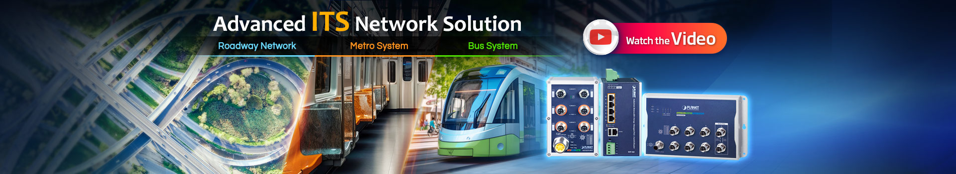 Advanced ITS Network Solution