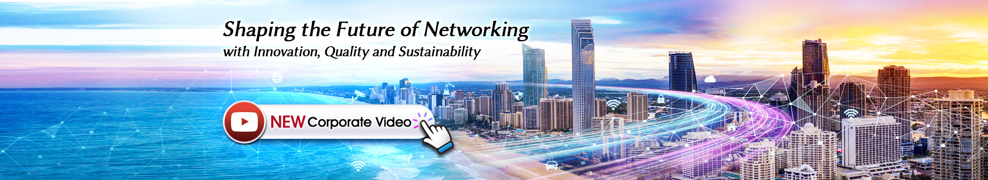 PLANET New Corporate Video | Shaping the Future of Networking with Innovation, Quality and Sustainability